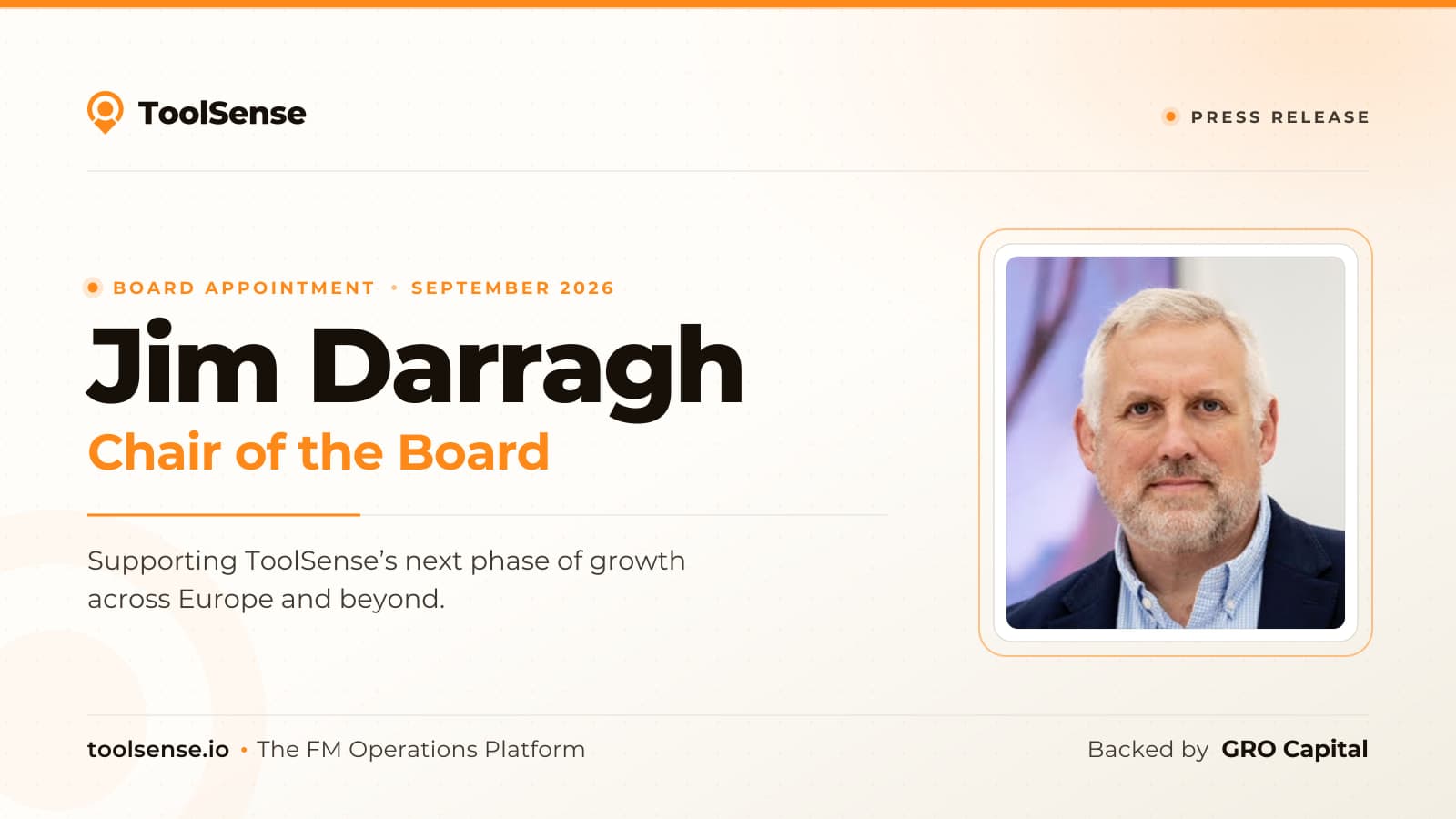 Board appointment, September 2026: Jim Darragh, Chair of the Board at ToolSense. Backed by GRO Capital.