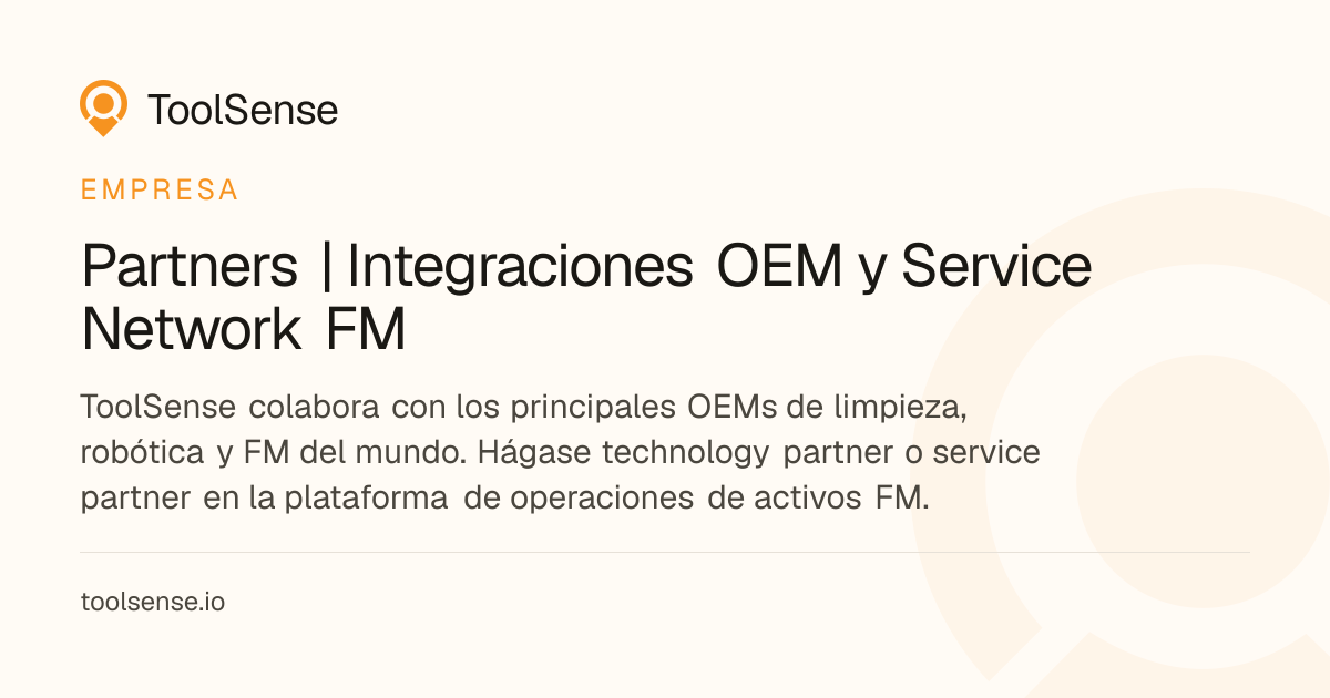 Partners | Integraciones OEM y Service Network FM | ToolSense