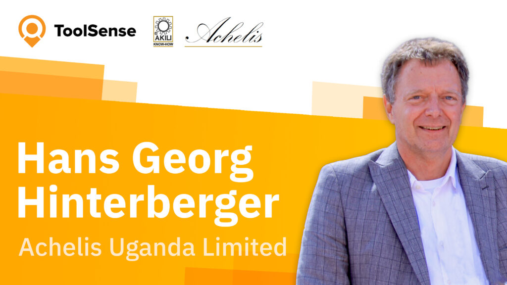 Interview series “Workshop Talks” – with Hans Georg Hinterberger, Managing Director at Achelis Uganda Limited.